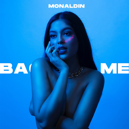Back at Me - Monaldin