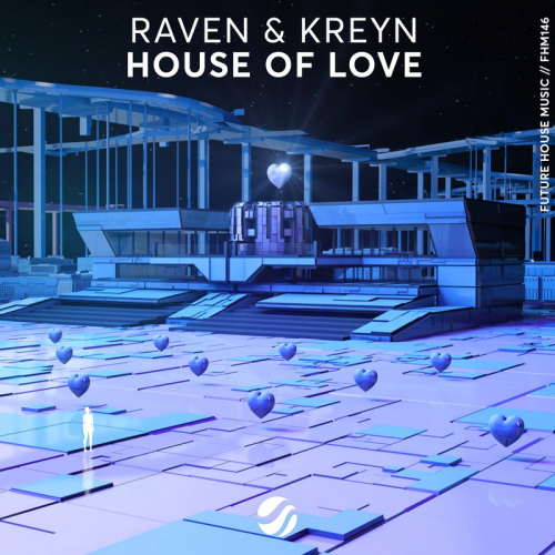House Of Love - Raven & Kreyn
