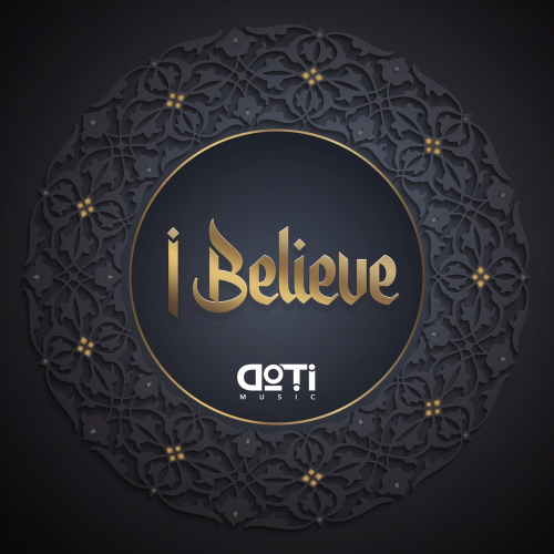 I Believe - DoTi