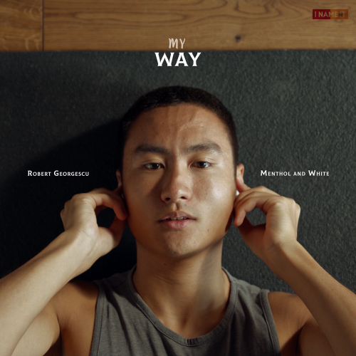 My Way - Robert Georgescu feat. Menthol & White