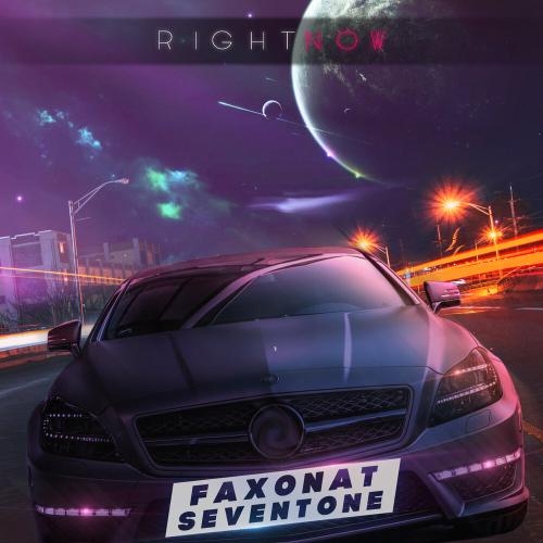 Right Now - Faxonat, SevenTone