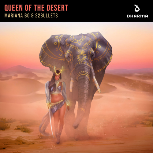 Queen Of The Desert - Mariana BO & 22Bullets