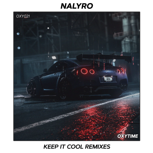 Keep It Cool (DJ Frest Extended Remix) - NALYRO