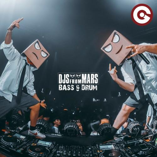 Bass & Drum - Djs From Mars
