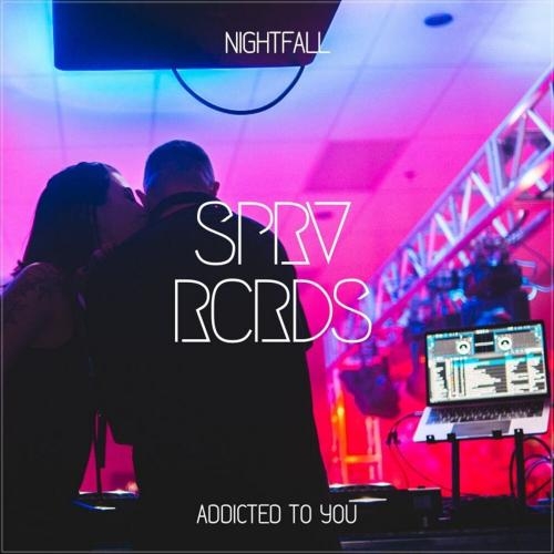 Addicted To You - Nightfall