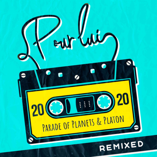 Pour lui (Yampolsky radio edit) - Parade of Planets & Platon