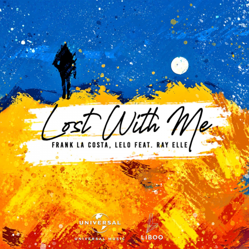 Lost With Me - Frank La Costa & Lëlo feat. Ray Elle
