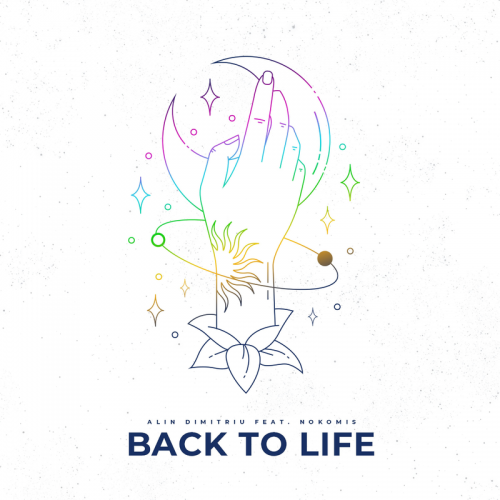 Back to Life - Alin Dimitriu feat. Nokomis