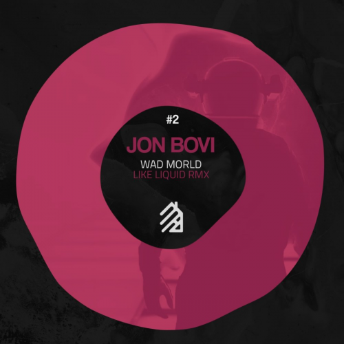 Wad Morld (Like Liquid Remix) - Jon Bovi