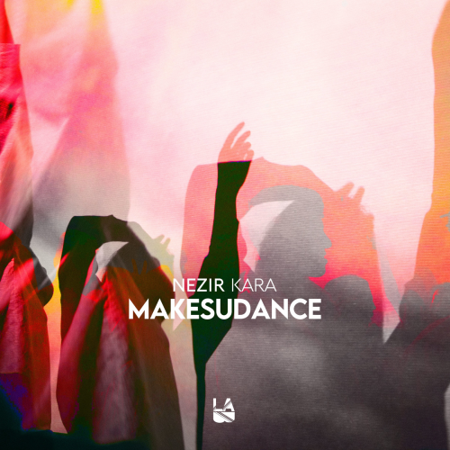 Makesudance - Nezir Kara