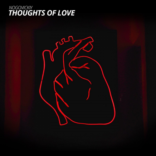 Thoughts of Love - Nogovickiy
