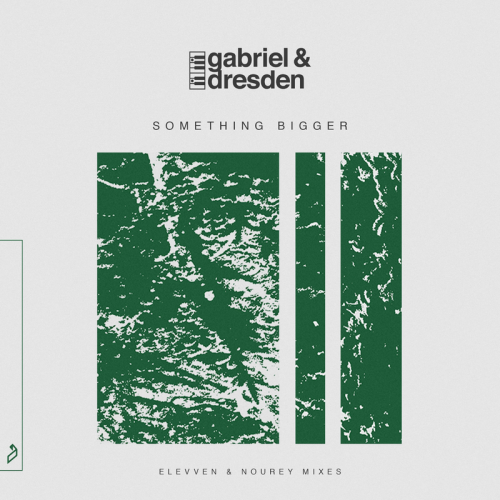 Something Bigger (Nourey Remix) - Gabriel & Dresden feat. Sub Teal