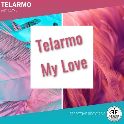 My Love - Telarmo