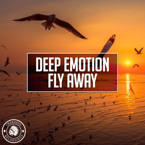 Fly Away (Radio Edit) - Deep Emotion