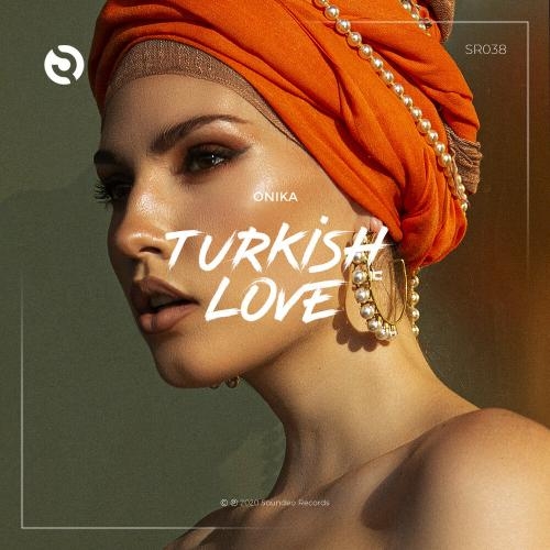 Turkish Love - Onika