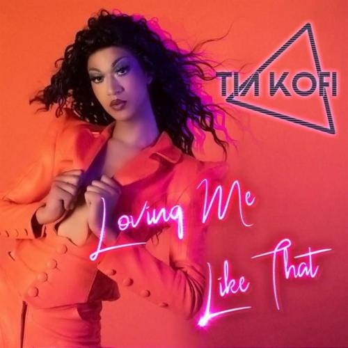 Loving Me Like That - Tia Kofi