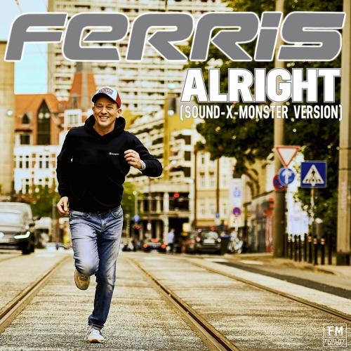 Alright (Sound-X-Monster Version) - Ferris