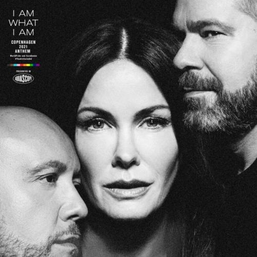I Am What I Am (Copenhagen 2021 WorldPride Anthem) - Aqua