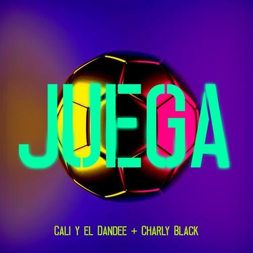 Juega - Cali Y El Dandee feat. Charly Black