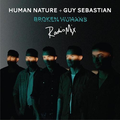 Broken Humans (Radio Mix) - Human Nature feat. Guy Sebastian
