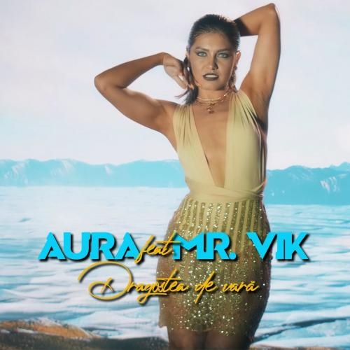 Dragostea De Vara - Aura feat. Mr. Vik