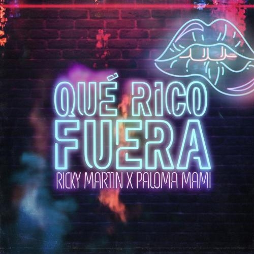 Que Rico Fuera - Ricky Martin feat. Paloma Mami