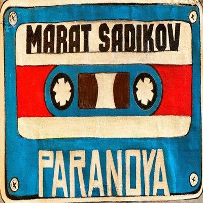 Paranoya - Marat Sadikov