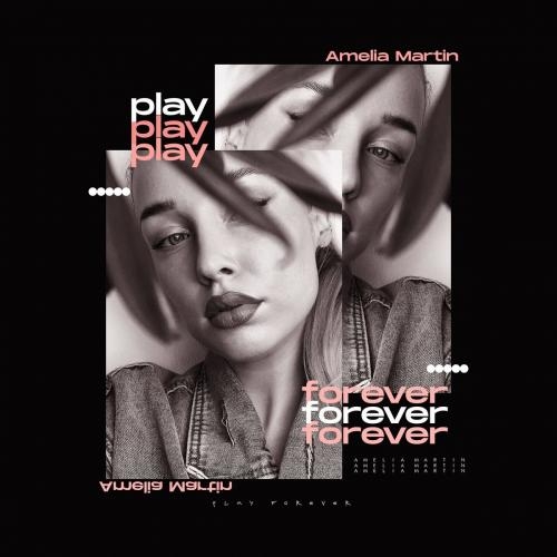 Play Forever - Amelia Martin