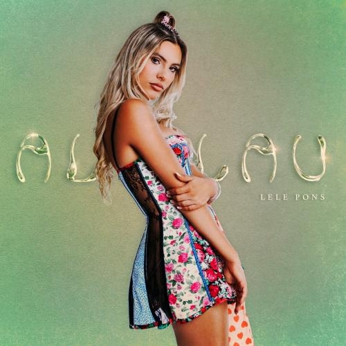 Al Lau - Lele Pons