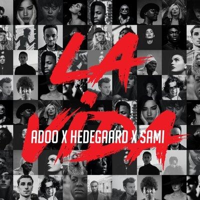 LA VIDA - Hedegaard feat. Adoo & Sami