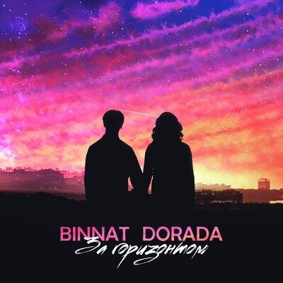 За горизонтом - Dorada & Binnat
