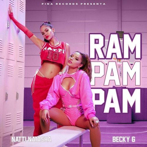Ram Pam Pam - Natti Natasha & Becky G