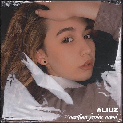 Madina Jonim Mani - Aliuz