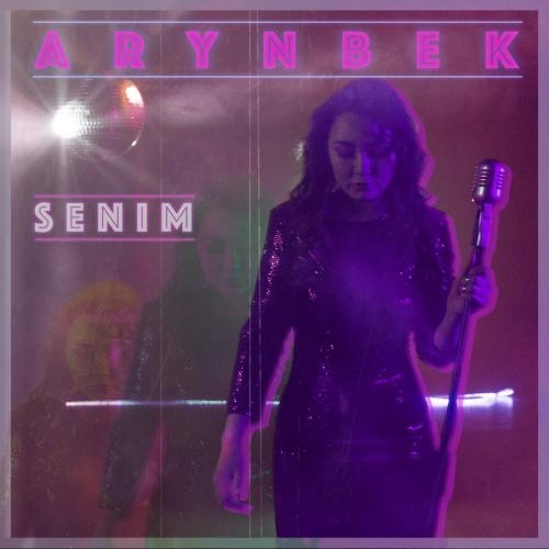 Senim - Arynbek