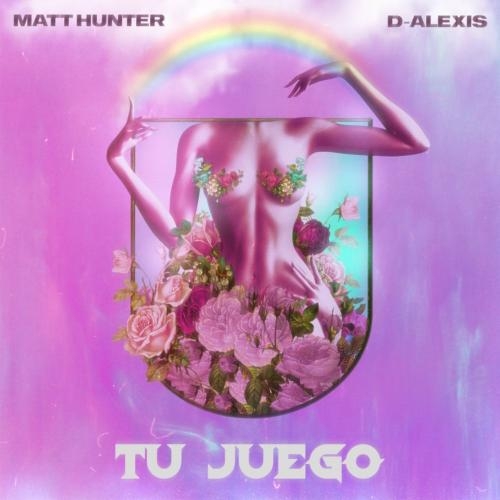 Tu Juego - Matt Hunter feat. D-Alexis