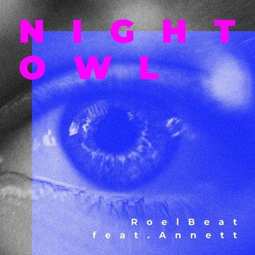 Night Owl - RoelBeat feat. Annett