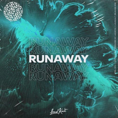 Runaway - Lexwyn