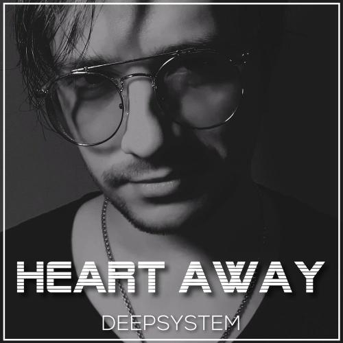 Heart Away - DeepSystem