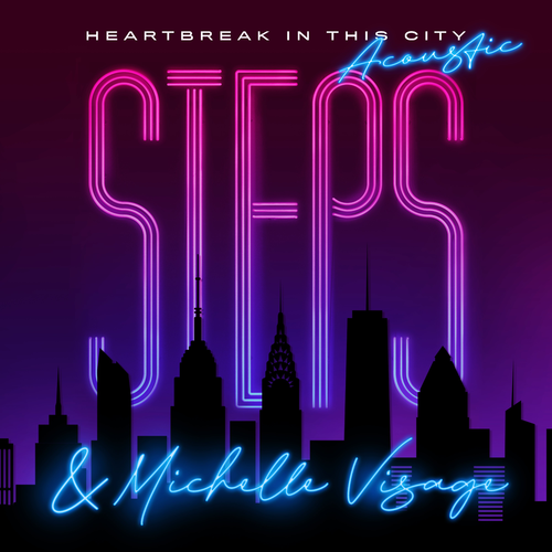 Heartbreak in This City (Acoustic) - Steps & Michelle Visage