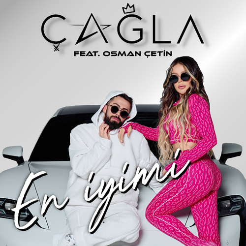 En İyimi - Çağla feat. Osman çetin