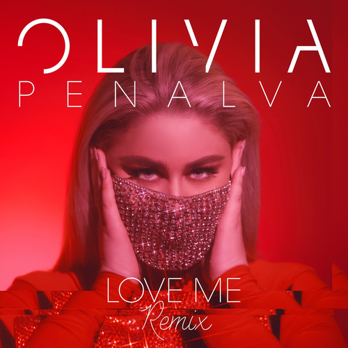 Love Me (Remix) - Olivia Penalva