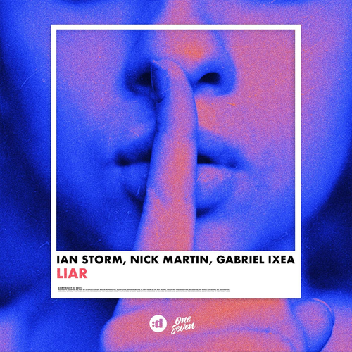 Liar - Ian Storm & Nick Martin & GABRIEL IXEA