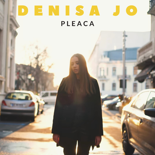 Pleaca - Denisa Jo