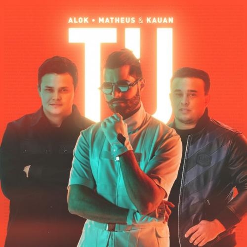 TU - Alok feat. Matheus & Kauan