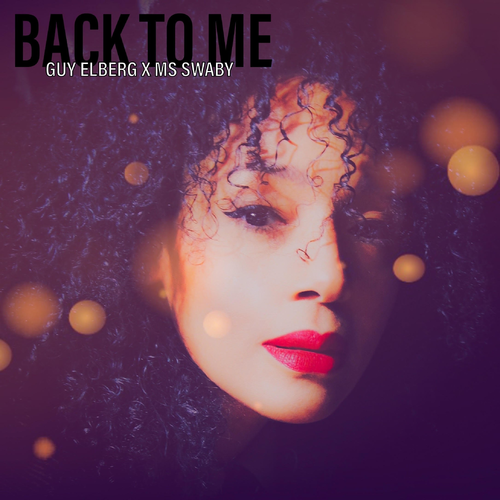 Back To Me - Guy Elberg & Ms Swaby