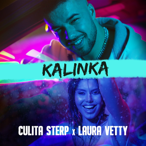 Kalinka - Culita Sterp & Laura Vetty