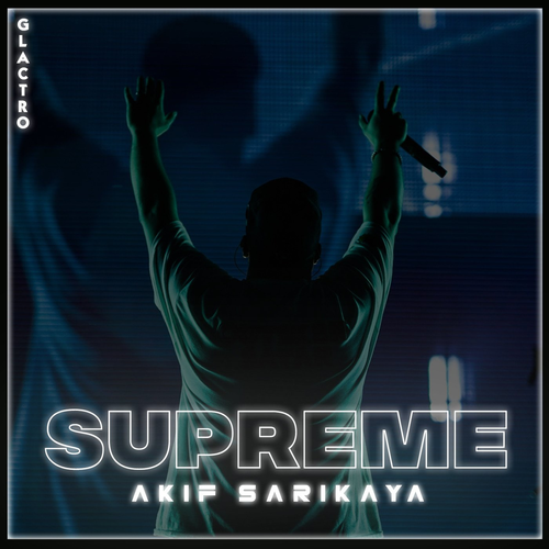 Supreme - Akif Sarıkaya
