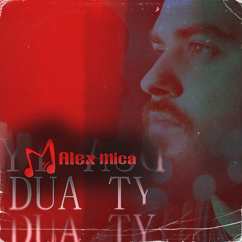 Dua Ty - Alex Mica