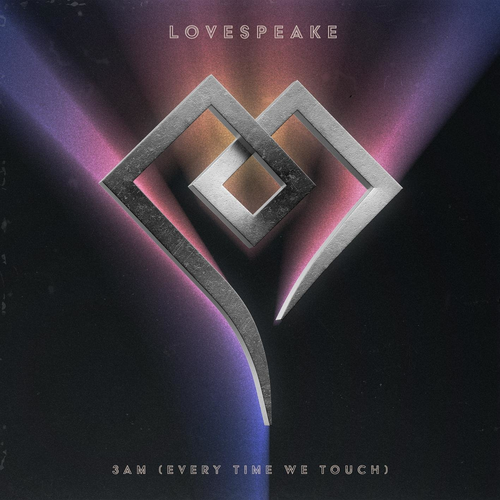 3AM (Everytime We Touch) - Lovespeake