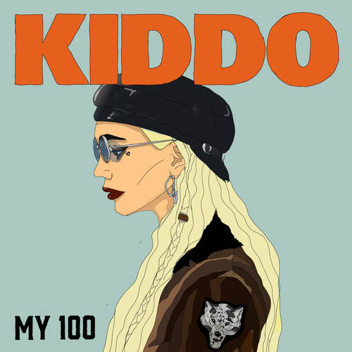 My 100 - Kiddo